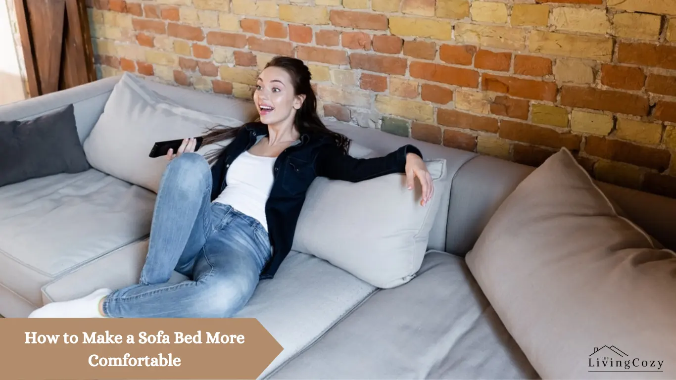 How to Make a Sofa Bed More Comfortable