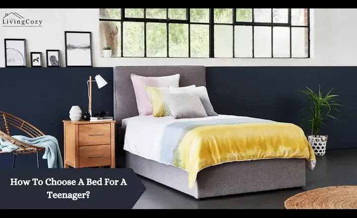 How To Choose A Bed For A Teenager