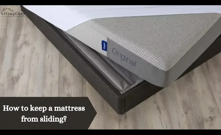 How To Keep A Mattress From Sliding
