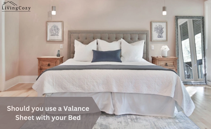 Should you use a Valance Sheet with your Bed?